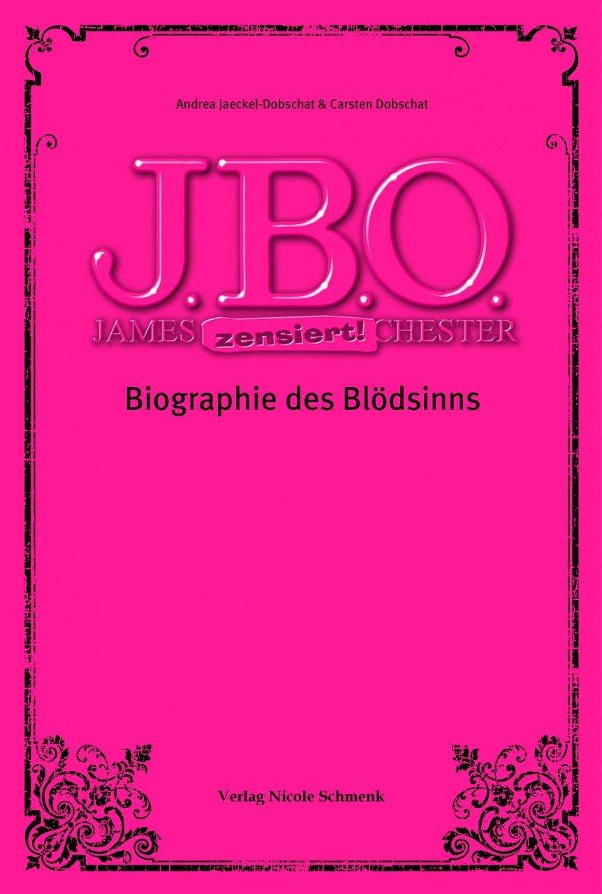 Cover: J.B.O. - Biographie des Blödsinns