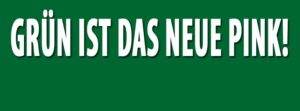 gruenistdasneuepink
